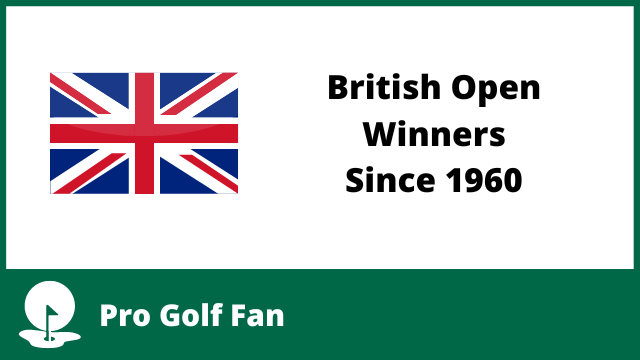 British Open Winners Since 1960