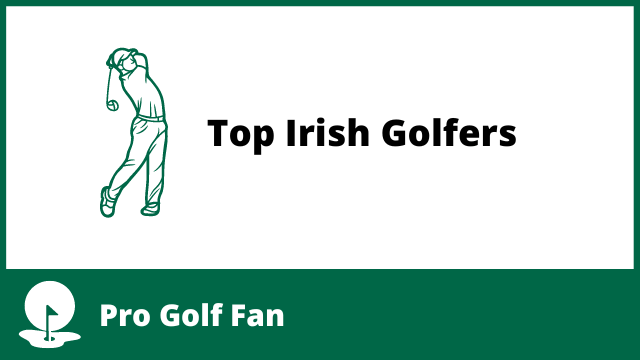 Top Irish Golfers