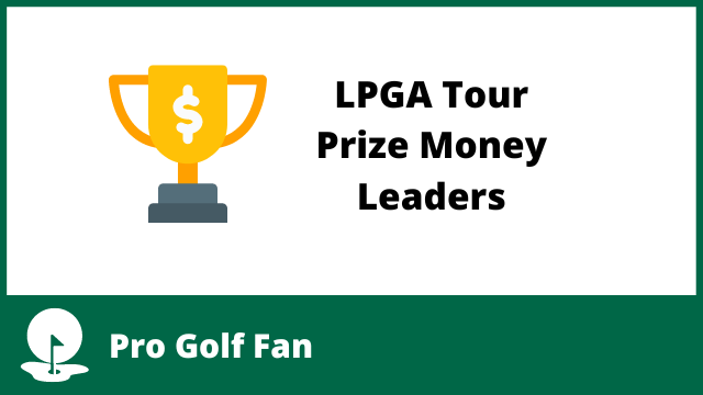A trophy with a dollar sign on it next to the words LPGA Tour Prize Money Leaders.
