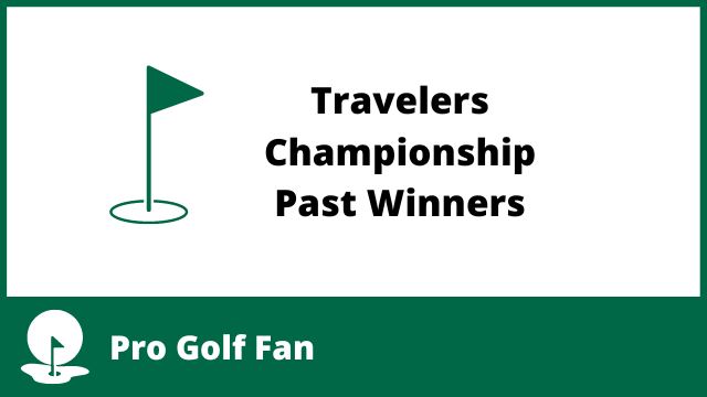 Travelers Championship Past Winners