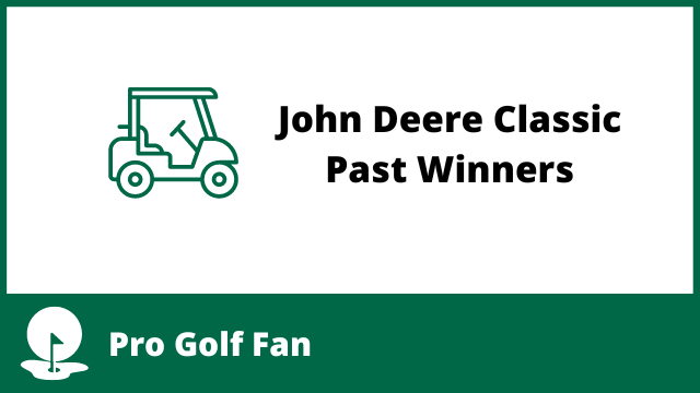 Past Winners of the John Deere Classic