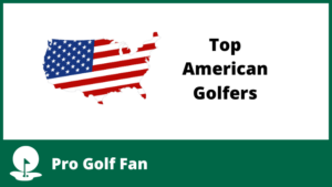 Top American Golfers